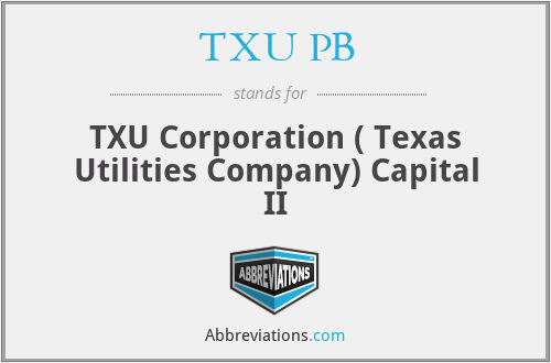 TXU PB - TXU Corporation ( Texas Utilities Company) Capital II